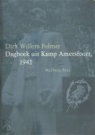 D.W. Folmer 224539 - Dagboek uit Kamp Amersfoort  1942
