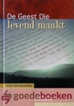 Eckeveld, ds. M. Golverdingen, ds. C. Harinck, ds. S.W. Janse, ds. M. Joosse, ds. B. Labee, ds. S. Maljaars, ds. G.W.S. Mulder, ds. P. Mulder, ds. A. Schot, ds. D.W. Tuinier, ds. J.W. Verweij, Ds. J.J. van - De Geest Die levend maakt *nieuw* --- 12 preken over het werk van de Heilige Geest. Serie: geloofsbeleving, deel 3