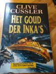 Cussler, C. - Het goud der Inka's / druk 1