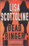 Scottoline, Lisa - Dead Ringer