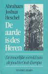 Abraham Joshua Heschel - Aarde is des heren