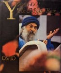 Osho (Bhagwan Shree Rajneesh) - Yaa-Hoo the Mystic Rose Osho (Bhagwan Shree Rajneesh) - Yaa-Hoo the Mystic Rose