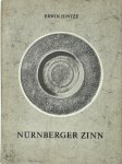 Erwin Hintze - Nürnberger Zinn Mit 84 Tafeln und 2 Textabbildungen
