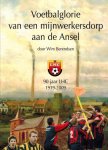 Berendsen, Wim - Voetbalglorie van een mijnwerkersdorp aan de Ansel -90 jaar LHC 1919-2009 Berendsen, Wim - Voetbalglorie van een mijnwerkersdorp aan de Ansel -90 jaar LHC 1919-2009
