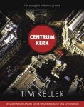 Tim Keller - Centrum kerk Tim Keller - Centrum kerk