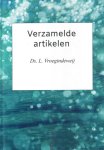 Vroegindeweij, Ds. L. - Vroegindeweij, Ds. L.-Verzamelde artikelen I (nieuw)