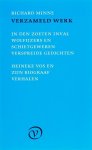 R. Minne 10988 - Verzameld Werk bevat de titels : in den zoeten inval, Wolfijzers en schietgeweren, verspreide gedichten, Heineke Vos en zijn biograaf