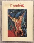 SOUTINE, CHAIM - GüSE, ERNST-GERHARD (HRSG.). - Chaim Soutine 1893-1943. Landschaftsverband Westfalen-Lippe Westfälisches Landesmuseum für Kunst und Kulturgeschichte Münster 13.12.1981-28.2.1982. Kunsthalle Tübingen 26.3.1982-31.5.1982. Hayward Gallery, London (Arts Council of Great Britain...
