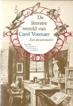 Peter Maas - Literaire wereld van carel vosmaer