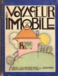 Nicolas Eekman, Marguerite [Comp.] Gauthier-Villars - Voyageur immobile [with a signed dedication by Eekman] 33 petites poemes dont un avec musique. Texte, dessins en couleurs et agréments de Eekman, musique de Mlle Gauthier-Villars.‎