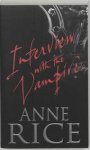 Anne Rice 30048 - Interview with the vampire The First Book in The Vampire Chronicles