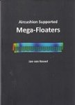 Kessel, J. van - Aircushion Supported Mega Floaters