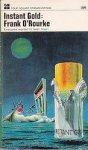 Rourke, Frank O' - Instant Gold