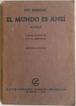 Baroja Pio, edicion y notas de Dam C F A van - El Mundo es Ansi Novela Met Nederlands talige woordverklaring