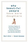 Alan S. Miller , Satoshi Kanazawa 298653 - Why Beautiful People Have More Daughters