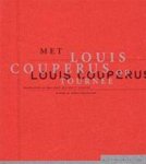 COUPERUS, Louis - Met Louis Couperus op tournee; voordrachten uit eigen werk 1915-1923 in recensies, brieven en andere documenten