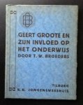 Broeders T.M. - Geert Groote en zijn invloed op het onderwijs