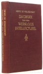 ROUGEMONT, D. DE - Dagboek van een werkloos intellectueel. Vertaald door Roel Houwink.