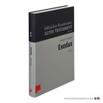 Schmidt, Werner H. - Exodus. Teilband 2. Ex 7,1-15,21.