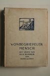 Reest, Rudolf van - Bilderdijk: 'N Onbegriepelijk Mensch het leven van Mr. W.Bilderdijk