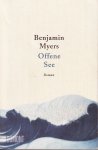 Myers, Benjamin - Offene See. Roman