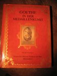 Forschner, G. - Goethe in der Medaillenkunst.