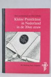 Koolwijk, Tom van/Schriks, Chris - Kleine Prentkunst in Nederland in de 20ste eeuw (3 foto's)