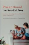 Cecilia Chrapkowska ,  Agnes Wold - Parenthood the Swedish Way