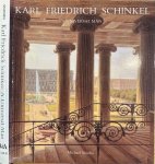 Schinkel, Karl Friedrich. - Karl Friedrich Schinkel: A universal Man.