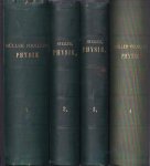 MÜller, Dr. Joh. - Lehrbuch der Physik und Meterorologie.Achte und Neunte umgearbeitete und vermehrte Auflage von Leop. Pfaundler [drei Teile in vier Bänden]. Mit gegen 2000 Holzstichen, Tafels, zum Theil in Farbendruck, und einer Photographie.