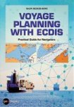 Becker-Heins, R - Voyage Planning with ECDIS Practical Guide for Navigators