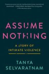 Tanya Selvaratnam - Assume Nothing