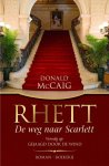 Donald McCaig 48730 - Rhett - De weg naar Scarlett   Vervolg op "Gejaagd door de wind"
