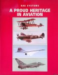 March, Peter R. & Brian Strickland & Christopher Whitehead - A Proud Heritage in Aviation: BAE Systems
