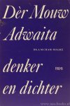 MOUW, J.A. DÈR, CRAM-MAGRÉ, A.M. - Dèr Mouw - Adwaita. Denker en dichter.