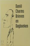 Daniil Charms - Brieven en dagboeken