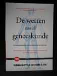 Mukherjee, Siddhartha - De wetten van de geneeskunde, Veldaantekeningen uit een onzekere wetenschap