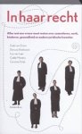 G. Van Driem - In haar recht - alles wat een vrouw moet weten over samenleven, werk, kinderen, gezondheid en andere juridische kwesties G. Van Driem - In haar recht - alles wat een vrouw moet weten over samenleven, werk, kinderen, gezondheid en andere juridische kwesties