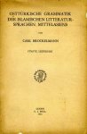 Brockelmann, Carl - Ostturkische Grammatik der Islamischen Literatursprachen Mittelasiens 5te Lieferung