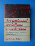 Jonge, dr. A.A. de - Het Nationaal-Socialisme in Nederland