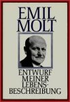 Molt, Emil - Entwurf meiner Lebensbeschreibung