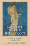 Gabriel Richardson Lear - Happy Lives and the Highest Good