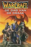 Knaak, Richard A. - Warcraft. De Dag van de Draak.