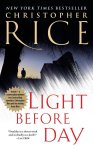 Christopher Rice, C. Rice - Light Before Day