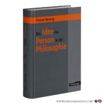 Berning, Vincent. - Die Idee der Person in der Philosophie: Ihre Bedeutung für die geschöpfliche Vernunft und die analoge Urgrunderkenntnis von Mensch, Welt und Gott. Philosophische Grundlegung einer personalen Anthropologie.