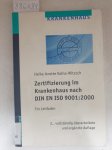 Kahla-Witzsch, Heike Anette: - Zertifizierung im Krankenhaus nach DIN EN ISO 9001:2000 - Ein Leitfaden :
