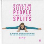 Eiko - Even the Stiffest People Can Do the Splits