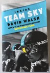 Walsh, David, - Inside Team Sky.