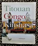 Titouan Lamazou / André Magnin et autres - Titouan Congo Kinshasa