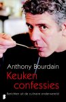 Anthony Bourdain 19965 - Keukenconfessies